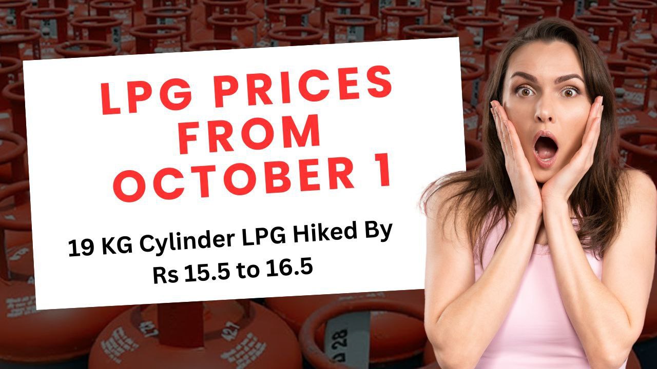 LPG Prices From October 1: 19 KG Cylinder Hiked by Rs 15.5 to 16.5 Ahead of Diwali After Six-Month Pause
